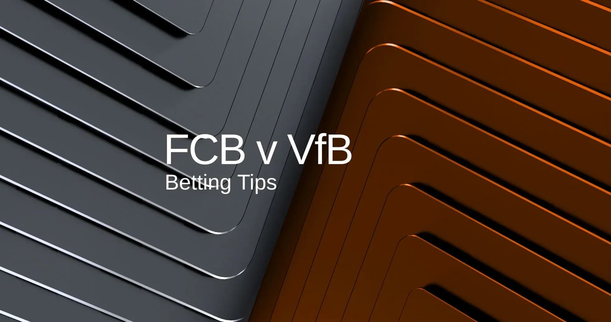 FCB vs VfB betting tips graphic design