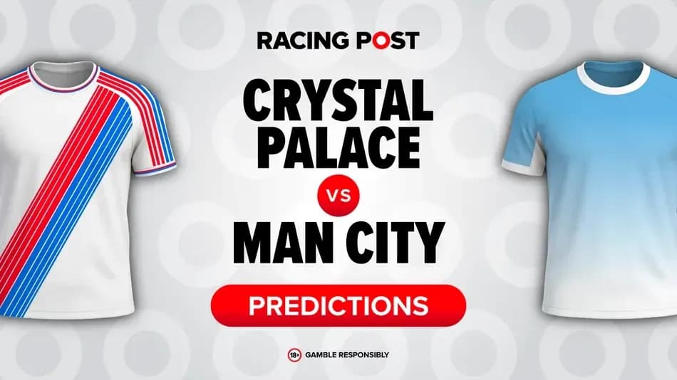 Crystal Palace vs Man City match predictions graphic Crystal Palace vs Man City match predictions graphic